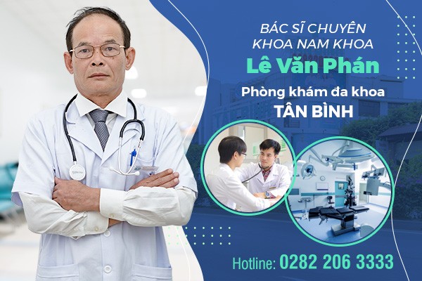 Bác sĩ chuyên khoa Nam khoa Lê Văn Phán Phòng khám đa khoa Tân Bình