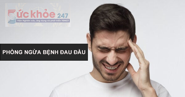 Kinh nghiệm dân gian phòng ngừa bệnh đau đầu